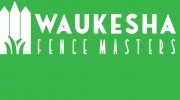 Waukesha Fence Masters